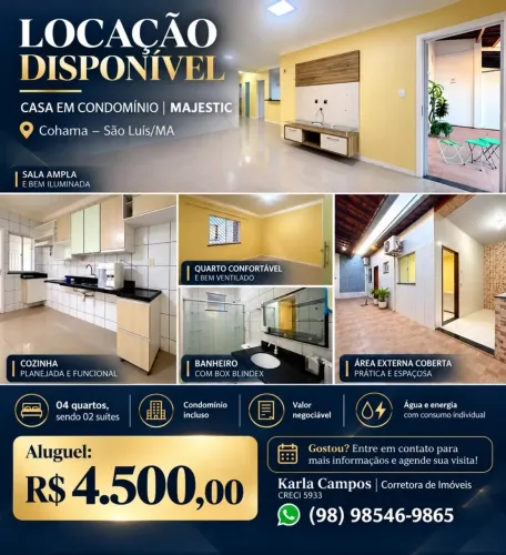 Casa em Condomínio na Cohama 4.500,00 projetados.