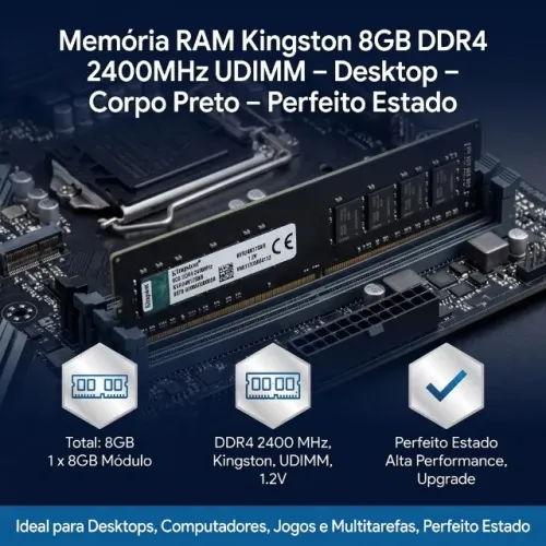 Memória RAM 8GB DDR4 2400MHz Kingston UDIMM - Desktop - Corpo Preto - Perfeito Estado