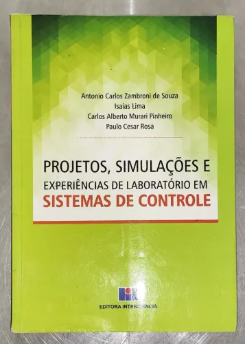 Livro Projetos, Simulações e Experiências de Laboratório em Sistemas de Controle