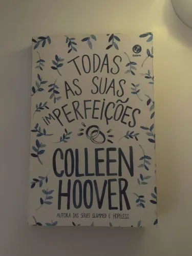 Todas as suas imperfeições - Colleen Hoover