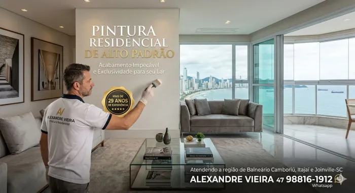 Pintor de Alto Padrão - Balneário Camboriú e Região