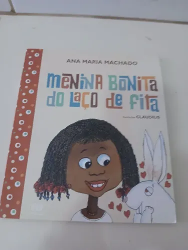 Livro infantil Menina Bonita do laço de Fita