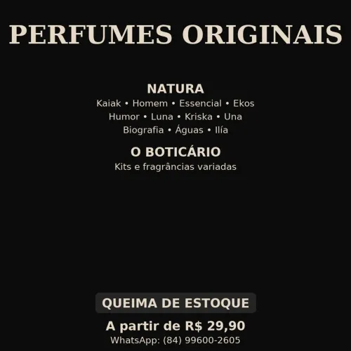 PROMOÇÃO DE NATAL em perfumes Nacionais, Natura e Boticário 