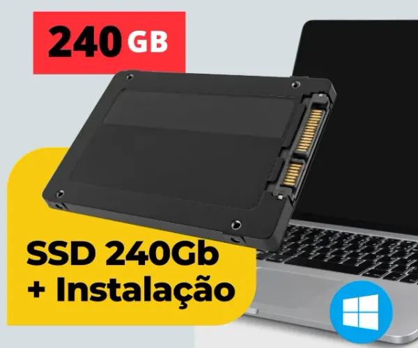 SSD 240Gb + Instalação Completa para Notebook e Desktop PC Computador - Instalado