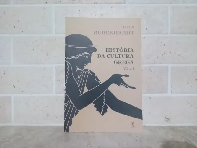 História da Cultura Grega - jakob burckhandt