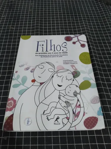 Filhos da Gravidez aos 2 anos de Idade