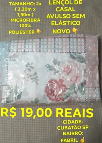 Vendo lençol sem elástico avulso novo _ 19,00 reais - sou de Cubatão bairro: fabril