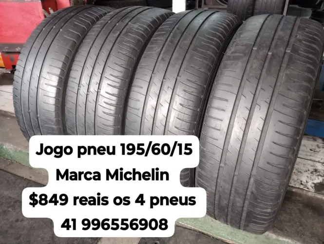 Jogo pneus 195/60/15 marca Michelin os 4 pneus aro 15 $849 reais aceito cartão