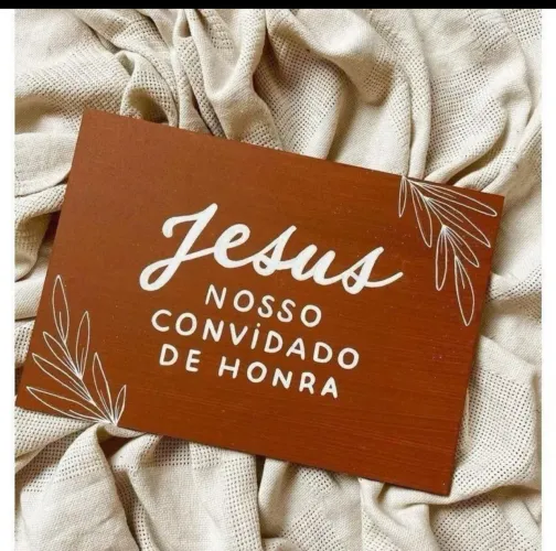 Placa Decorativa - Jesus Nosso Convidado de Honra