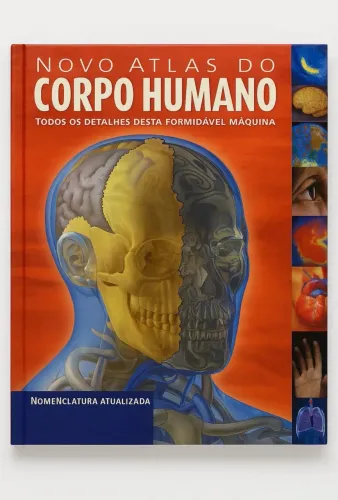 NOVO ATLAS DO CORPO HUMANO - CAPA DURA