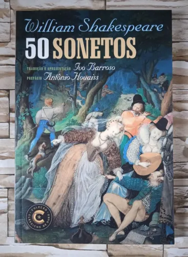 50 Sonetos - Clássicos de Ouro, de William Shakespeare. Editora Nova Fronteira.