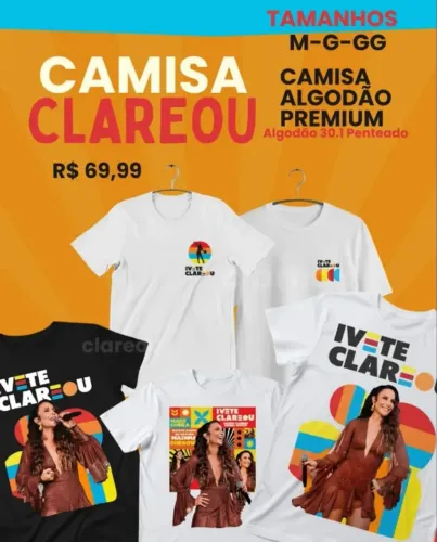 Camisa Ivete Sangalo Coleção Clareou - Algodão Premium 30.1 - M, G e GG