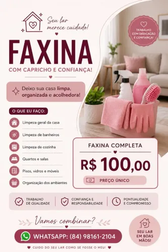 FAXINA COMPLETA R$100 | Serviço Doméstico com Capricho e Confiança ?