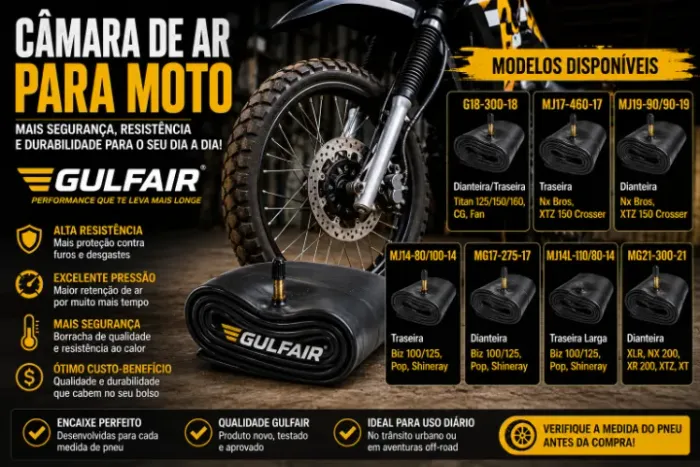 CÂMARA DE AR GULFAIR REFORÇADA PARA MOTO | TITAN, FAN, BROS, CROSser, BIZ, POP, XTZ E OUTR