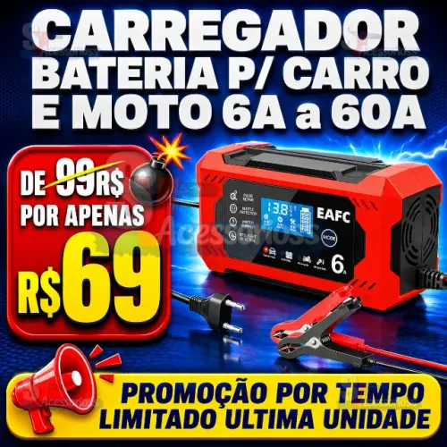Carregador de Bateria para Carro e Moto 6A a 60A