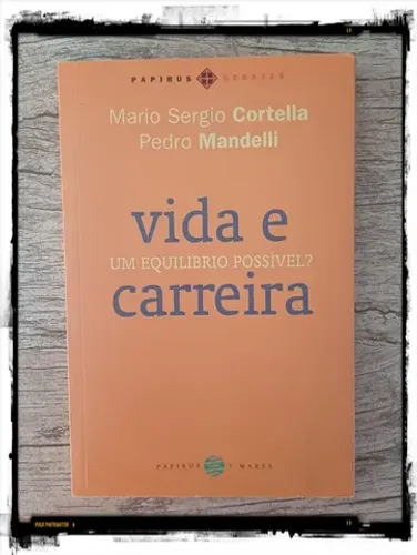 Livro: Vida e carreira - um equilibrio possível?