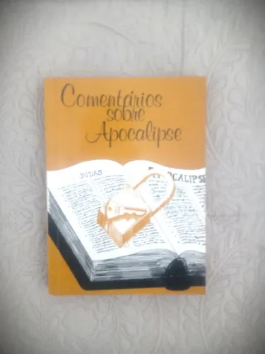 Comentários Sobre o Apocalipse volume 2 - Alberto Timm