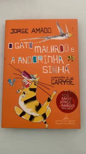 O Gato Malhado e a Andorinha Sinhá - Jorge Amado | Português | Cia das Letras
