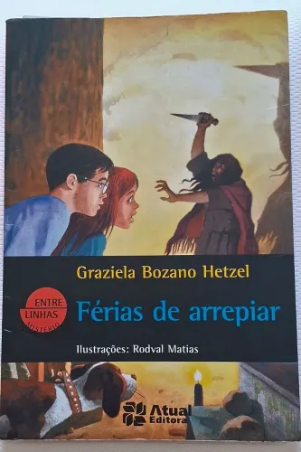 Férias de arrepiar 