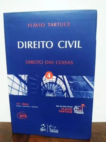 Direito Civil - Direito Das Coisas - Volume 4 - Flávio Tartuce - 10ª Edição - 2018 (Usado)