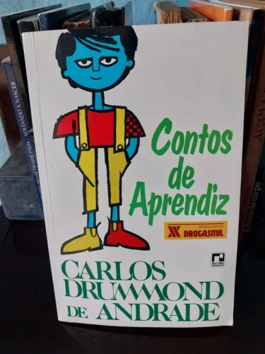 Contos de Aprendiz - Carlos Drummond de Andrade - Record