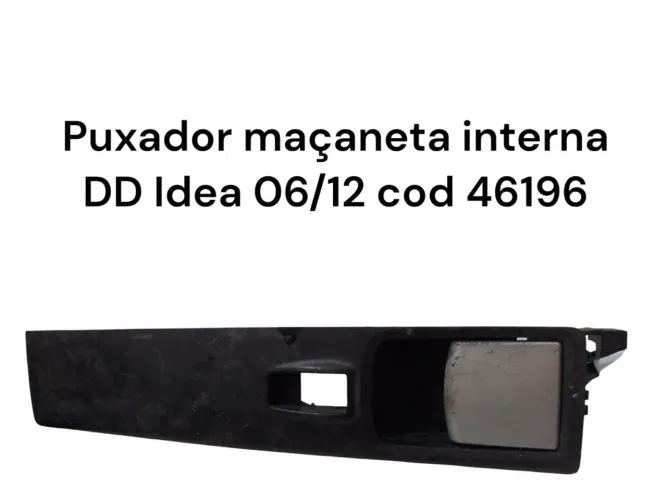 Puxador maçaneta interna DD Idea 06/12 cod 46196