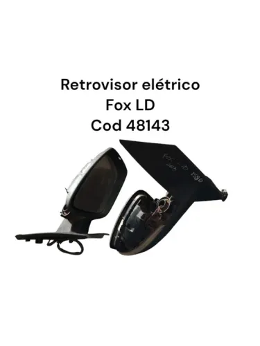 Retrovisor elétrico Fox LD