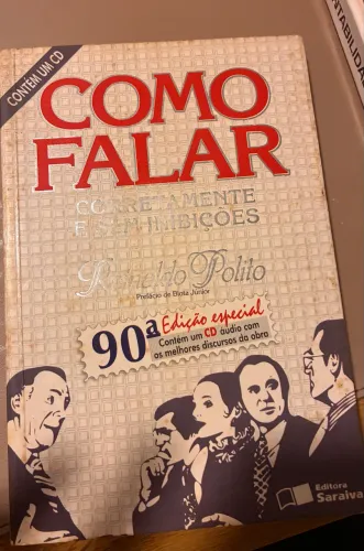 Livro: Como Falar Corretamente e Sem Inibições - Autor Reinaldo Polito - Editora Saraiva 