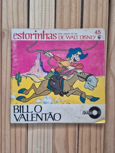 Estorinhas de Walt Disney - Bill, O valentão - livro e vinil