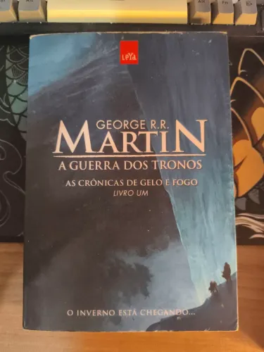 A guerra dos tronos as crônicas de gelo e fogo