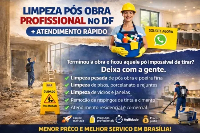 Limpeza Pós Obra Profissional no DF | Residencial e Comercial