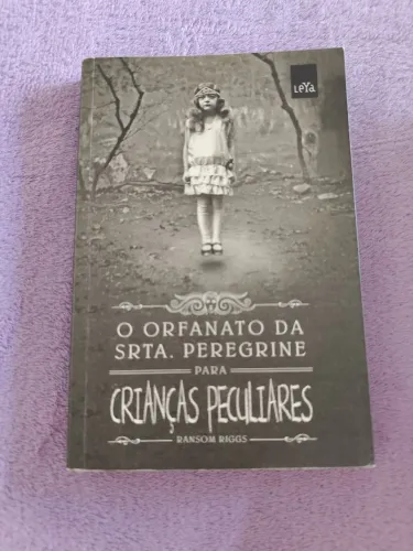 Livro o Orfanato da Senhorita Peregrine para Crianças Peculiares 