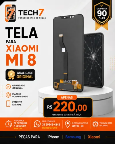 Tela Xiaomi Mi 8 ORIG - Padrao Original com Garantia de 90 Dias