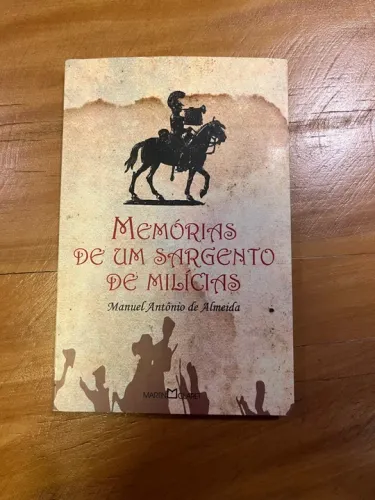 Memórias de um Sargento de Milícias - Manuel Antônio de Almeida