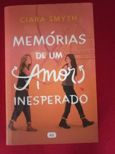 Memórias de um Amor Inesperado - Ciara Smyth