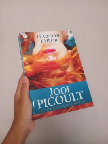 Livro: Tempo de partir de Jodi Picoult. 