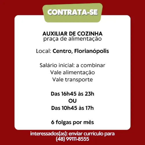 Auxiliar de Cozinha no Centro de Floripa