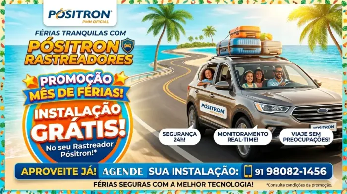 PROMOÇÃO MÊS DE FÉRIAS - RASTREADOR PÓSITRON COM INSTALAÇÃO GRÁTIS