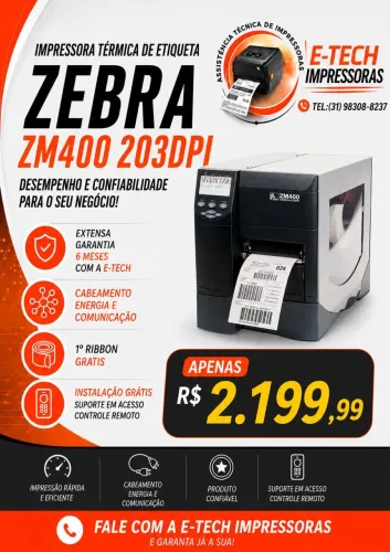 IMPRESSORA TÉRMICA DE ETIQUETAS INDUSTRIAL ZEBRA ZM400 203 DPI + GARANTIA 6 MESES