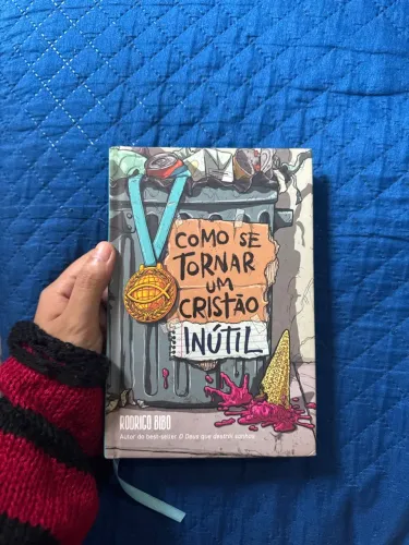 Livro Cristão Como Se Tornar Um Cristão Inútil