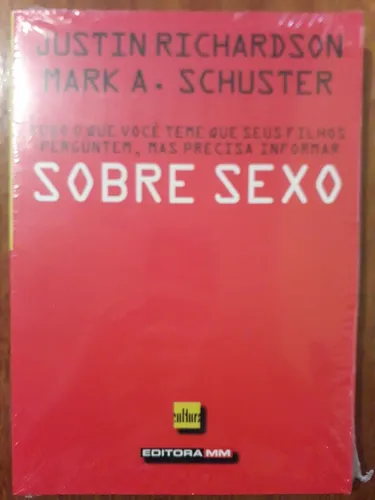 Tudo o que você teme que seus filhos perguntem , mas precisa informar sobre sexo.