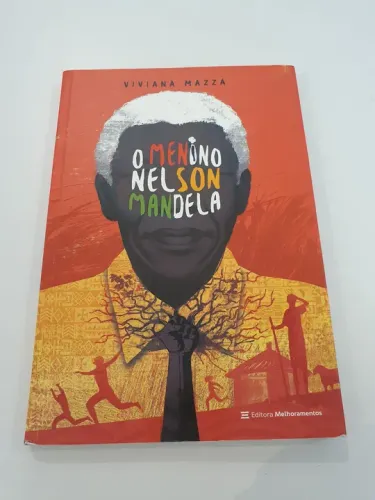 O Menino Nelson Mandela - Livro Infantil