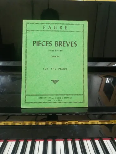 Gabriel Fauré Pieces Breves (Short Pieces) Opus 84 for the Piano (2109)