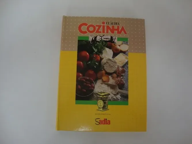 Livro de Receitas Claudia Cozinha Um Presente da Sadia.