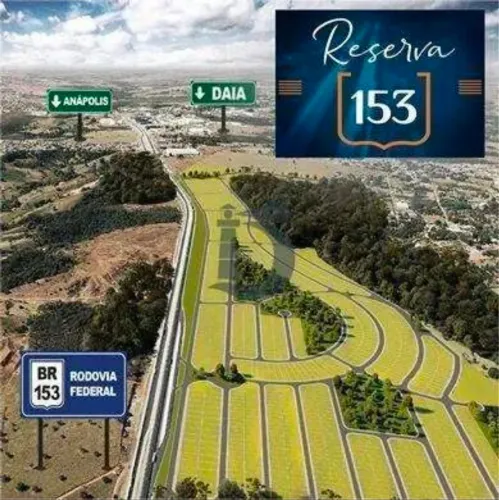Ágio Lote Reserva 153 Anápolis saída Goiânia 