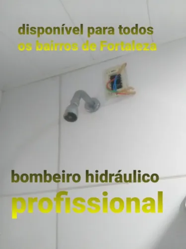 Bombeiro hidráulico preço popular atendo toda Fortaleza