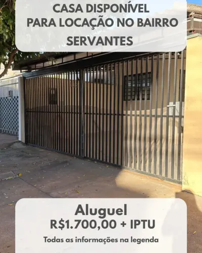 Casa para locação no Servantes  excelente localização próxima ao Campus II!