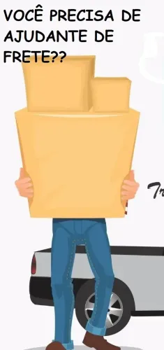 AJUDANTE PARA FRETE MUDANÇAS
