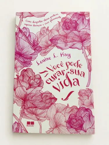Você Pode Curar Sua Vida - Louise Hay