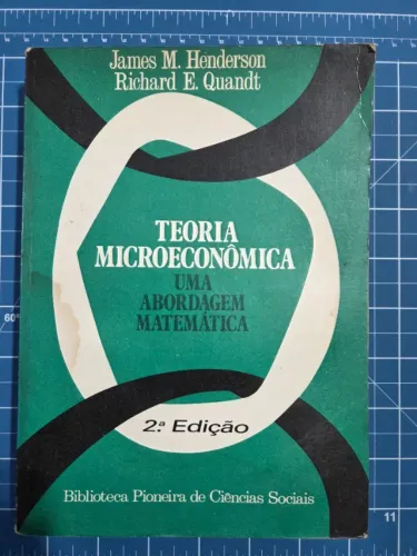 Teoria Microeconômica: uma abordagem matemática